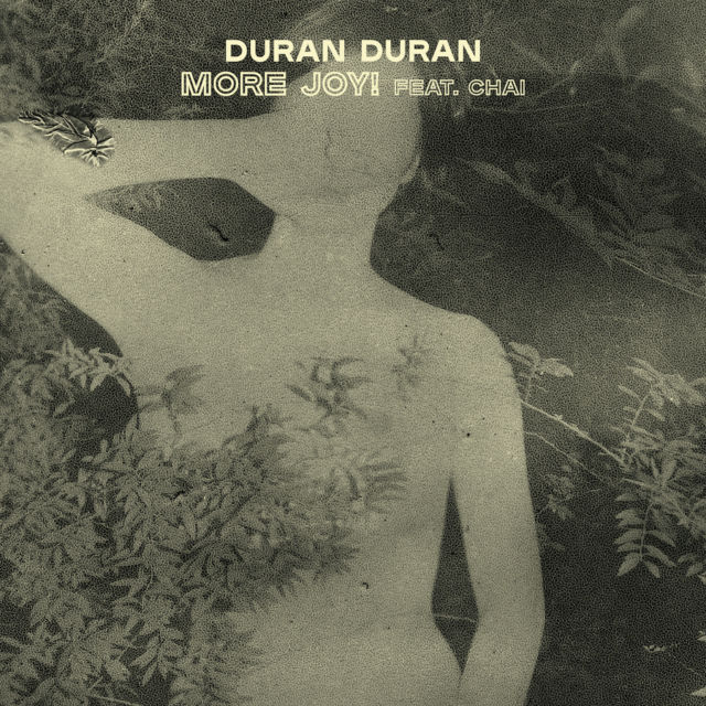 Duran Duran、ニュー・アルバム『FUTURE PAST』よりCHAIをフィーチャーした新曲「MORE