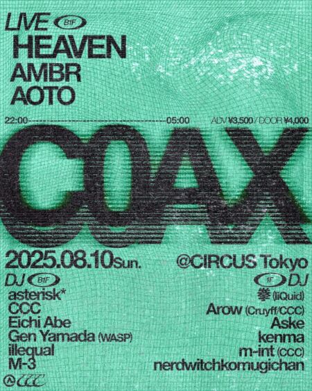 HEAVEN、AOTO、AMBRら出演 Age Factory主宰レーベル〈0A〉x〈CCC