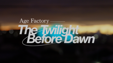 Age Factory - The Twilight Before Dawn
