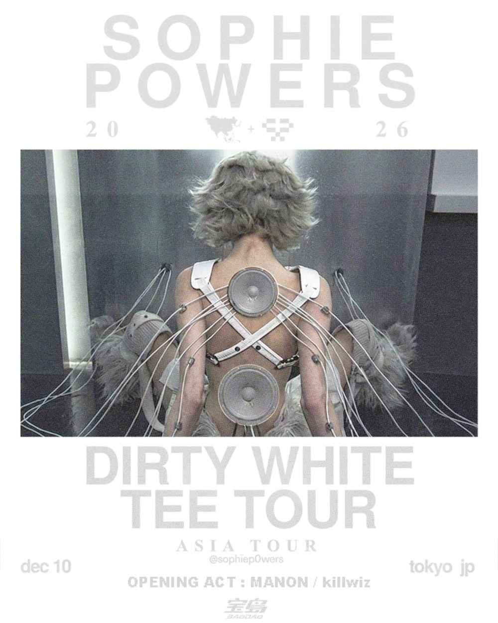 『Sophie Powers 2026 DIRTY WHITE TEE ASIA TOUR - Tokyo』